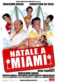 Каникулы в Майами / Natale a Miami (2005)