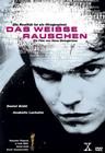   / Das Weisse Rauschen (2001)
