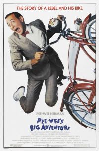   - / Pee-wee's Big Adventure (1985)