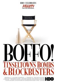     / Boffo! Tinseltown's Bombs and Blockbusters (2006)