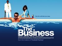   / The Business (2005)