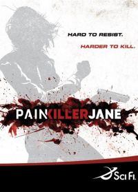   / Painkiller Jane (2007)