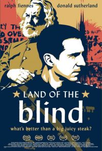   / Land of the Blind (2006)