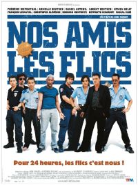   / Nos amis les flics (2004)