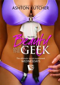    / Beauty and the Geek (2005)
