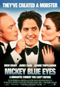   / Mickey Blue Eyes (1999)