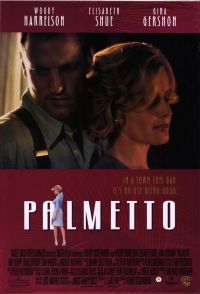  / Palmetto (1998)