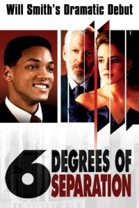    / Six Degrees of Separation (1993)