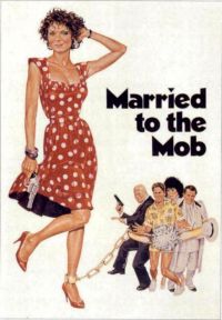    / Married to the Mob (1988)