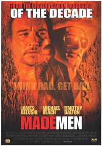   / Made Men (1999)