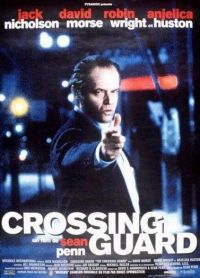    / The Crossing Guard (1995)