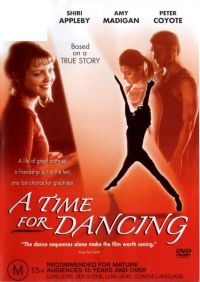   / A Time for Dancing (2002)
