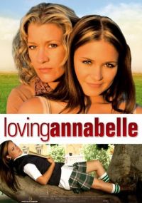   / Loving Annabelle (2006)