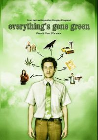 Все вокруг позеленело / Everything's Gone Green (2006)