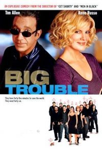   / Big Trouble (2002)