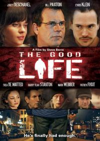   / The Good Life (2007)