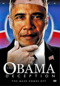   / The Obama Deception: The Mask Comes Off (2009)