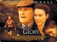   / A Shot at Glory (2000)
