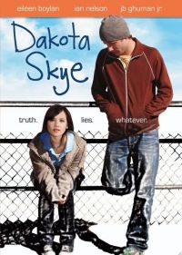   / Dakota Skye (2008)