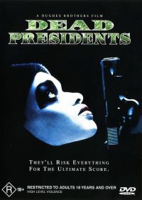   / Dead Presidents (1995)