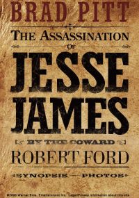        / The Assassination of Jesse James by the Coward Robert Ford (2007)