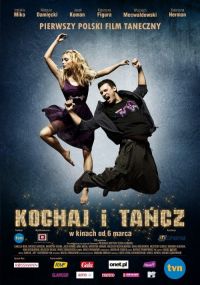    / Kochaj i tancz (2009)