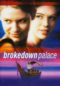   / Brokedown Palace (1999)