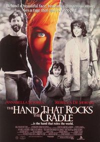 ,   / The Hand That Rocks the Cradle (1991)