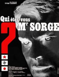  ,  ? / Qui êtes-vous, Monsieur Sorge? (1961)