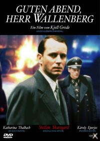  ,   / God afton, Herr Wallenberg - En Passionshistoria från verkligheten (1990)
