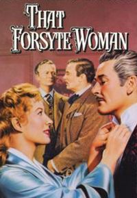    / That Forsyte Woman (1949)