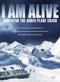   .    / I Am Alive: Surviving the Andes Plane Crash (2010)