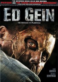  :    / Ed Gein: The Butcher of Plainfield (2007)