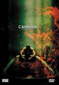 / Cannibal (2006)