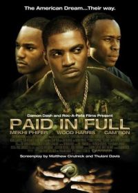   / Paid in Full (2002)