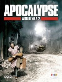 :    / Apocalypse - La 2ème guerre mondiale (2009)