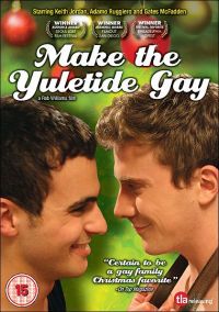    / Make the Yuletide Gay (2009)