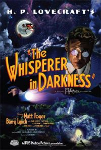    / The Whisperer in Darkness (2011)