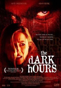   / The Dark Hours (2005)