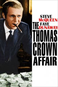    / The Thomas Crown Affair (1968)
