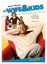     / My Wife and Kids (2001)