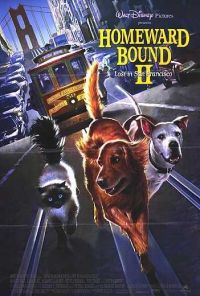   2:   - / Homeward Bound II: Lost in San Francisco (1996)