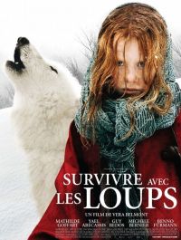    / Survivre avec les loups (2007)