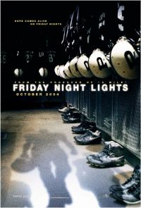    / Friday Night Lights (2004)