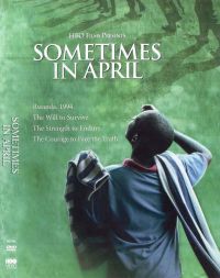    / Sometimes in April (2005)