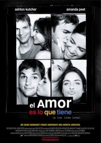 ,   / A Lot Like Love (2005)