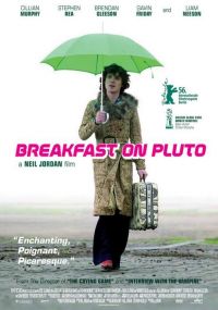    / Breakfast on Pluto (2005)