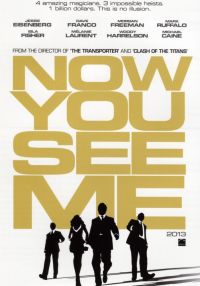    / Now You See Me (2013)