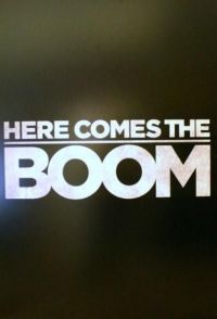    / Here Comes the Boom (2012)