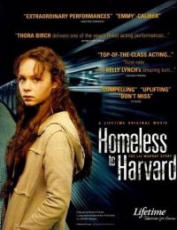   / Homeless to Harvard: The Liz Murray Story (2003)